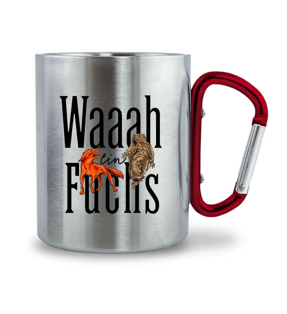 Edelstahl-Tasse Waaah ein Fuchs